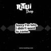 PIN FRASE "SORRY I'M LATE. I DIDN'T WANT TO COME." (100021) - Imagen 2