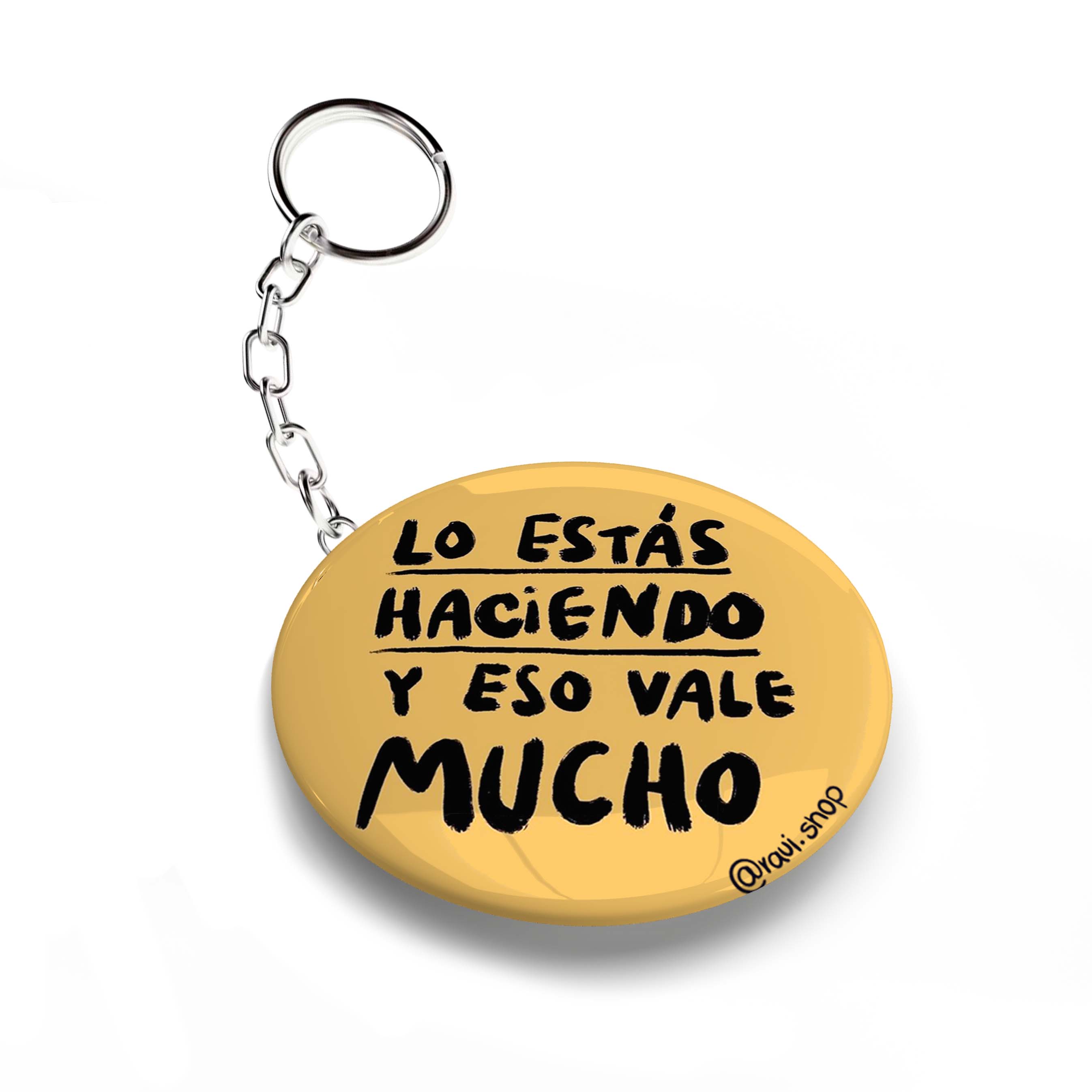 LLAVERO CHAPA LO ESTÁS HACIENDO