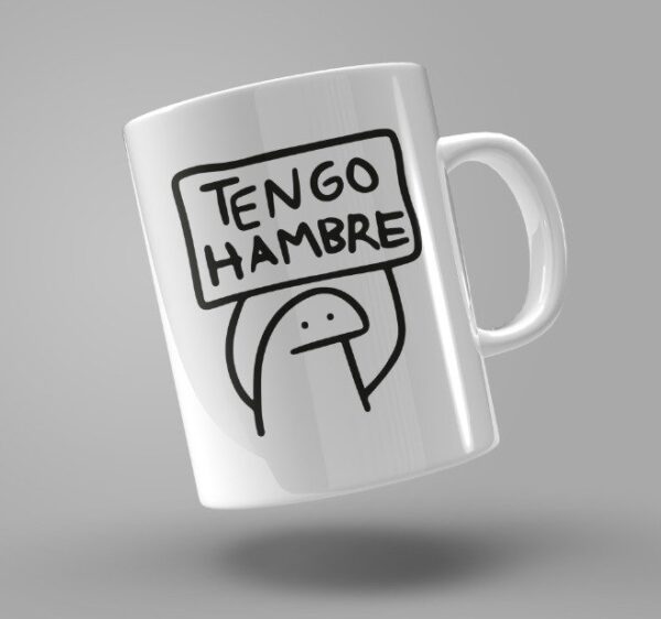 TAZA "TENGO HAMBRE"
