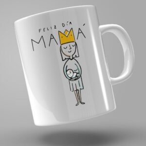 TAZA CORONA "FELIZ DÍA MAMÁ"