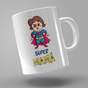 TAZA "SÚPER MAMÁ"