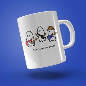 TAZA "AMÁ, TENGO UNA BAMDA"