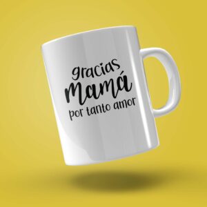 TAZA TEXTO "GRACIAS MAMÁ POR TANTO AMOR"