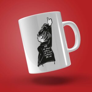 TAZA "NO ME HAGO CARGO DE LO QUE SUPONES DE MÍ"