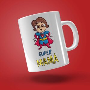 TAZA "SÚPER MAMÁ"