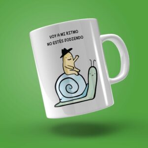 TAZA "VOY A MI RITMO, NO ESTÉS JODIENDO"